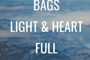 Pack Your Bags Light & Heart Full