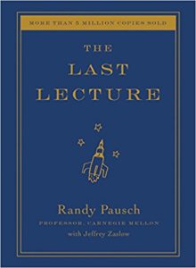 The Last Lecture By Randy Pausch